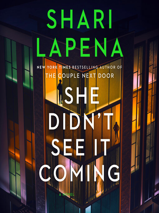 Title details for She Didn't See It Coming by Shari Lapena - Wait list